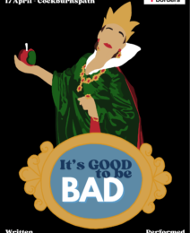 IT’S GOOD TO BE BAD